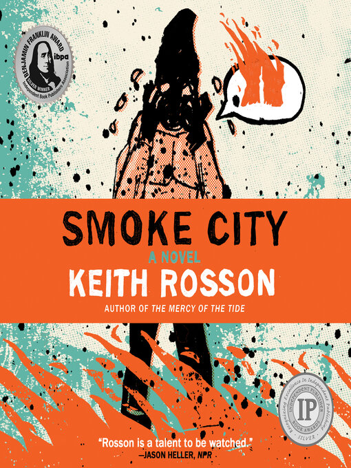 Title details for Smoke City by Keith Rosson - Available